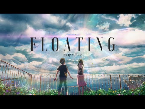 Weathering With You - [AMV] - eaup x Elior – Floating