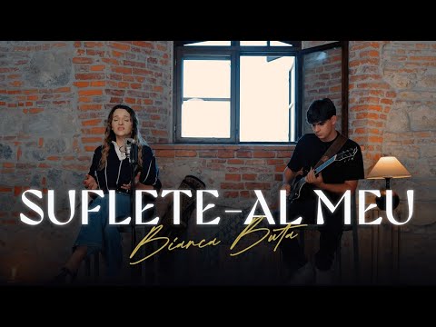 Suflete-al meu - Bianca Buta