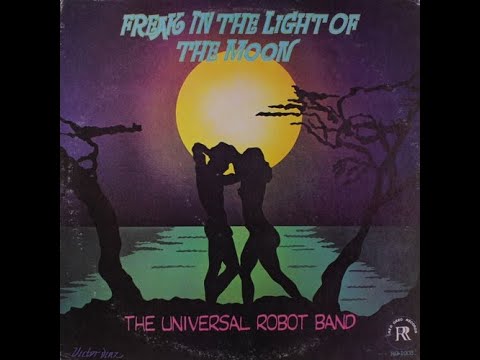 Universal Robot Band ‎– Footsteps On The Roof (Audiophile Version) ℗ 1978