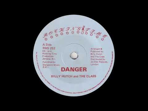 Billy Hutch and The Class - Danger