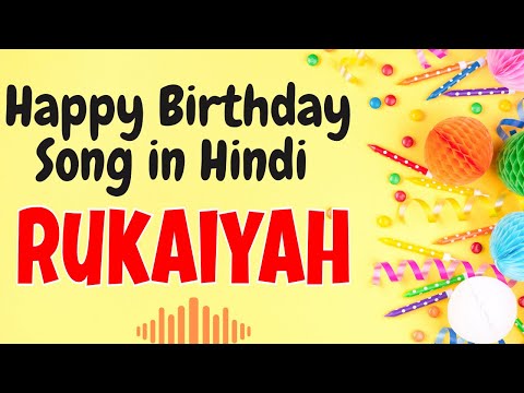 Happy Birthday Rukaiyah Song | Birthday Song for Rukaiyah | Rukaiyah Happy Birthday Song