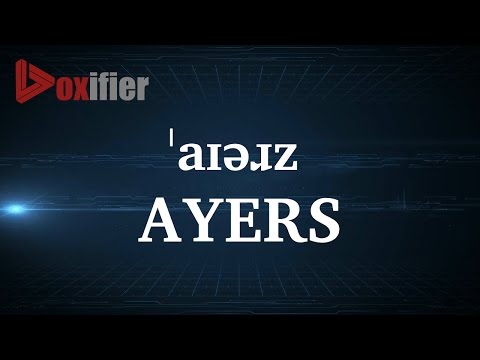 How to Pronunce Ayers in English - Voxifier.com