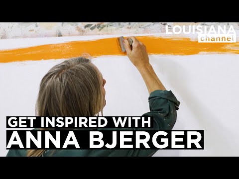 Painter Anna Bjerger Shares Her Artistic Process | Louisiana Channel