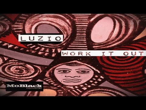 Luzio - Work It Out