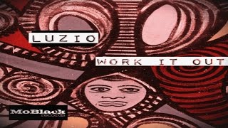 Luzio - Work It Out