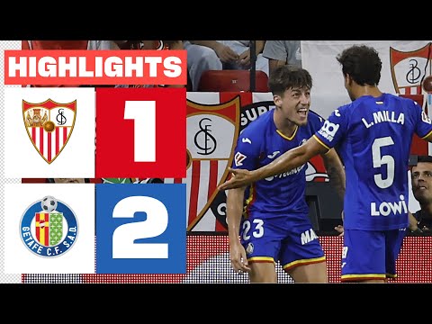 SEVILLA FC 1 - 2 GETAFE CF | HIGHLIGHTS LALIGA EA SPORTS