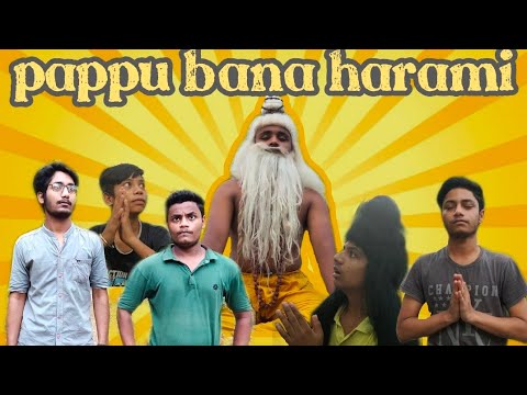 himanshu  Pappu bana Harami