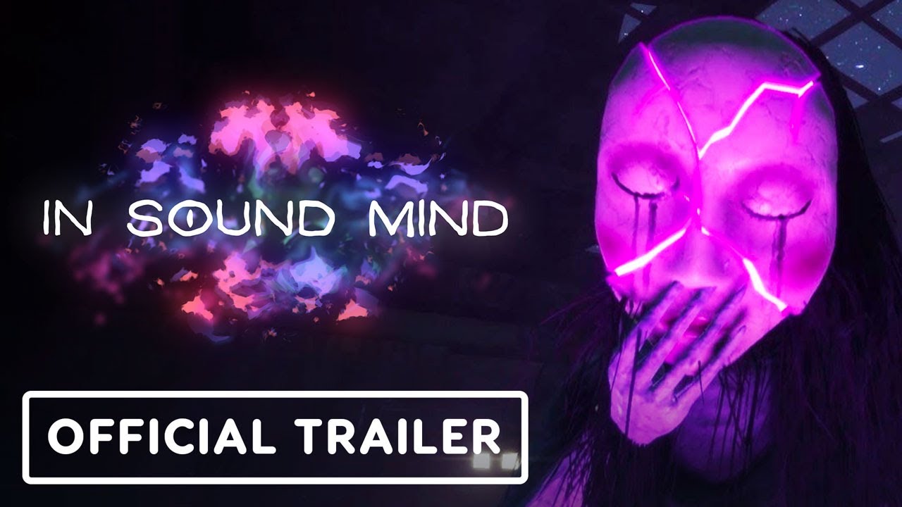 In Sound Mind - Official Launch Trailer - YouTube