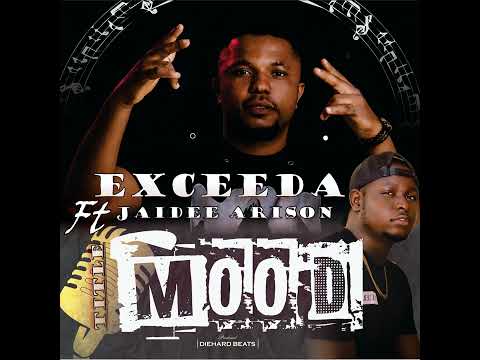 Exceeda   Mood feat Jaidee Arison