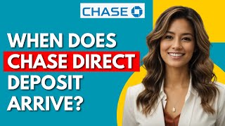 How Early Does Chase direct Deposit Hit