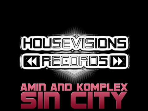 Amin and Komplex - Sin City