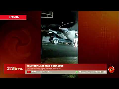 Temporal também causa estragos em Três Corações