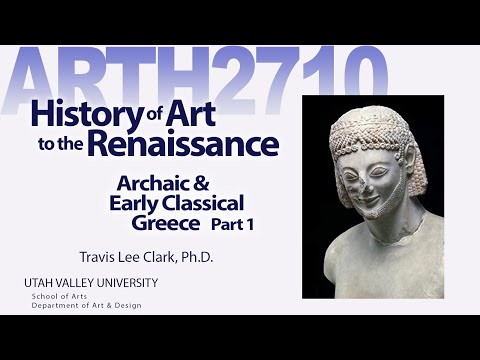 Lecture08 Archaic & Early Classical Greece - part1