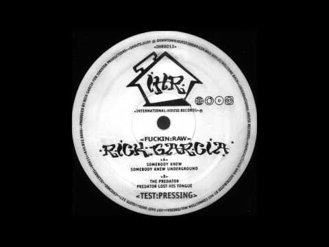Rick Garcia - Somebody Knew (Original Mix)