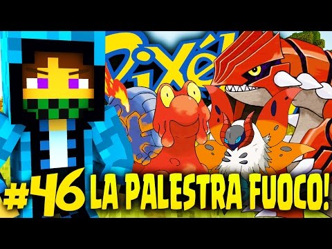 SFIDO LA PALESTRA DI TIPO FUOCO AL LIVELLO 100 - Minecraft PIXELMON ITA EP.46