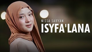 Download lagu ISYFA'LANA (اِشْفَعْ لَنَا) - NISSA SABYAN | FULL LAGU SHOLAWAT RELIGI 2024 mp3