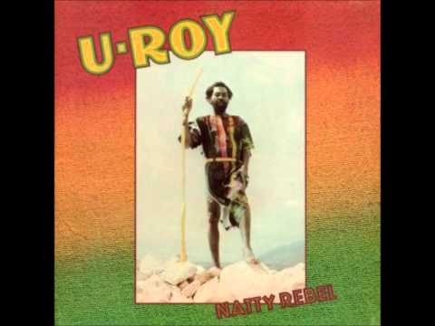 U Roy   Natty Rebel 1976   10   Go there natty
