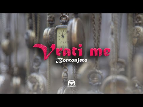 BONTONJERO - VRATI ME - (Official Visual Video)