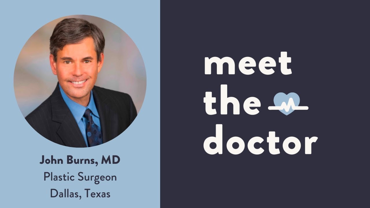 John Burns, MD - Plastic Surgeon in Dallas, Texas