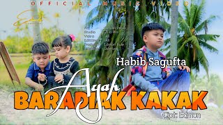 Download lagu Ayah Baradiak Kakak ~ Habib Sagufta(  ) Lagu Minang Terbaru 2025 mp3