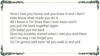 Harlan Howard - Put Me Back Together Again Lyrics