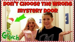 Don&#39;t Choose the Wrong Mystery Door Challenge with the Grinch | Taylor and Vanessa