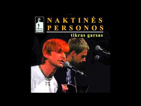Naktinės Personos - Aš jaučiuosi taip keistai (live)