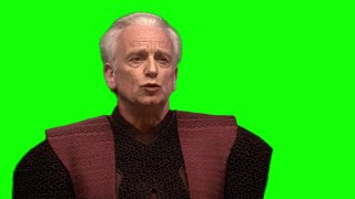 Palpatine “use my knowledge, I beg you” green screen