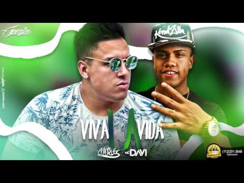 MC Charles & MC Davi - Viva Lá Vida (Áudio Oficial) ( Jorgin Deejhay )