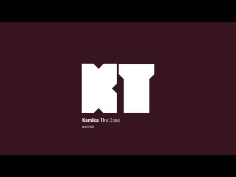 Kamika - The Dose