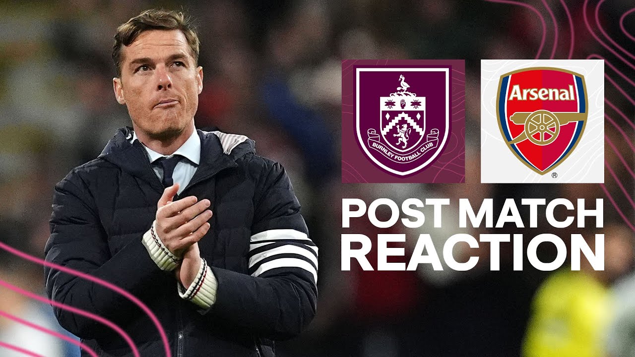 Scott Parker Reflects On Defeat To League Leaders | REACTION | Burnley 0-2 Arsenal