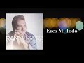Ram Herrera- Eres Mi Todo- [Lyric Video]