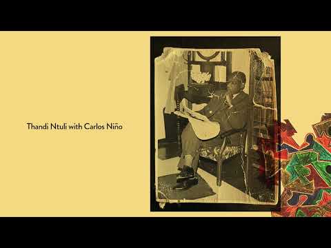 Thandi Ntuli x Carlos Niño  - Nomayoyo (Ingoma ka Mkhulu) [Official Audio]