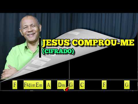 JESUS COMPROU-ME - 13. HARPA CRISTÃ - (CIFRADO) - Carlos José