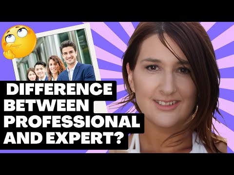 What's the Difference Between Professional and Expert?