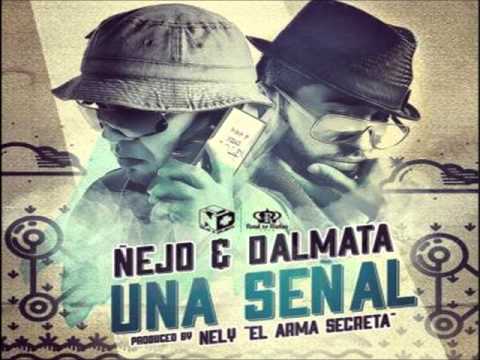 Señal De Vida - Ñejo Y Dalmata (Original) (Video Music)  ► REGGAETON 2013 new