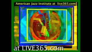 American Jazz Institute at  live365.com