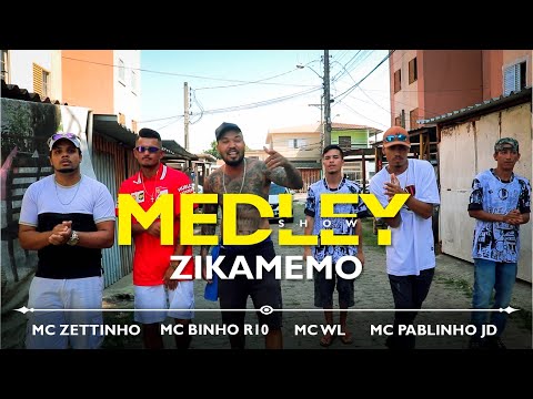 MEDLEY SHOW ZIKAMEMO - Mc Zettinho, Mc Binho R10, MC WL, Mc Pablinho JD