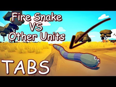 FIRE SNAKE VS OTHER UNITS | TABS