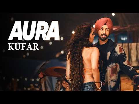 Kufar I Official Video | Diljit Dosanjh I Manushi Chhillar | Aura I Raj Ranjodh I MixSingh