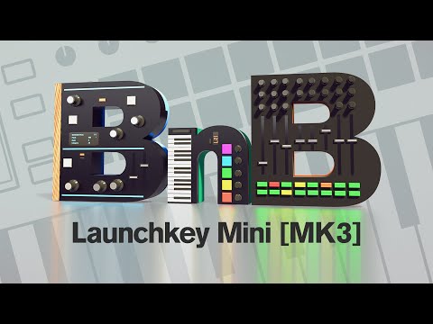 Novation // Beats and Bytes - Launchkey Mini [MK3]
