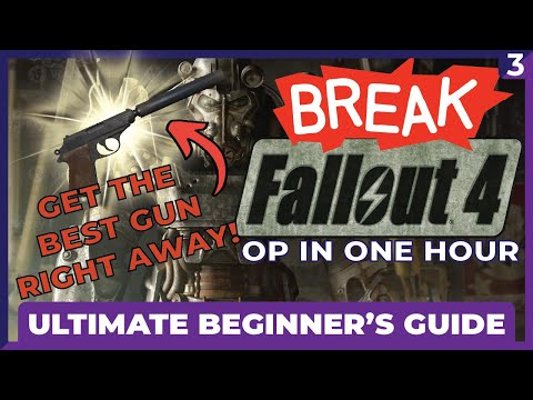 OP IN ONE HOUR - Fallout 4 Ultimate Beginner's Guide and Build (in 2024) - Deliverer Early!