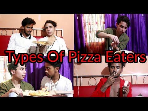 Types Of Pizza Eaters | RohaNation