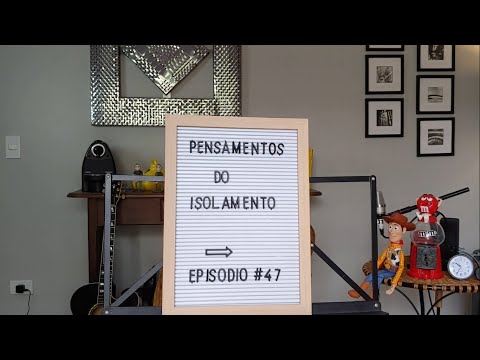 Pensamentos do isolamento # ep 47 - Referência
