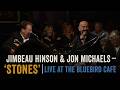 Jimbeau Hinson & Jon Michaels — ‘Stones’ | Live at the Bluebird Cafe