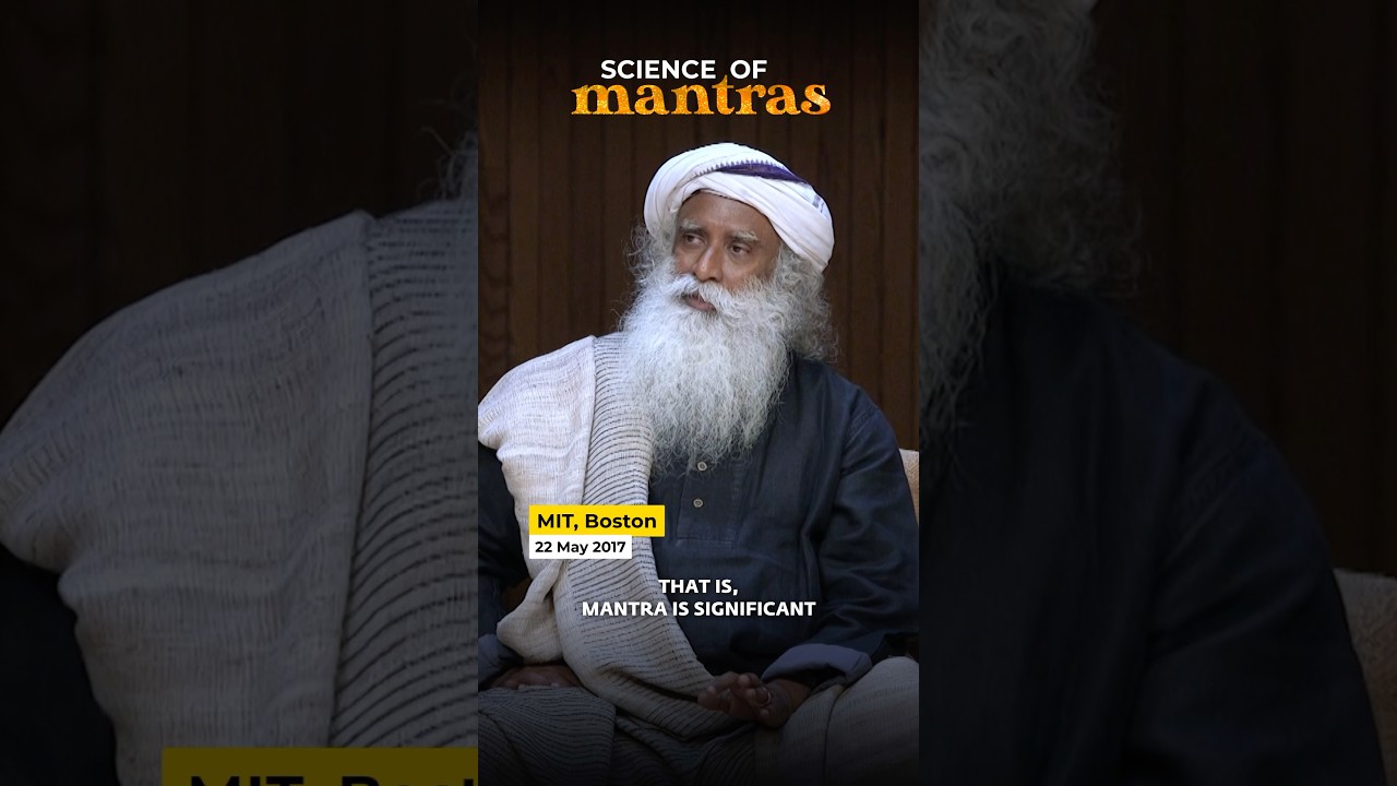 Science of Mantras | Sadhguru