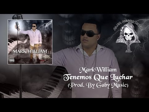 18. Mark William - Tenemos Que Luchar