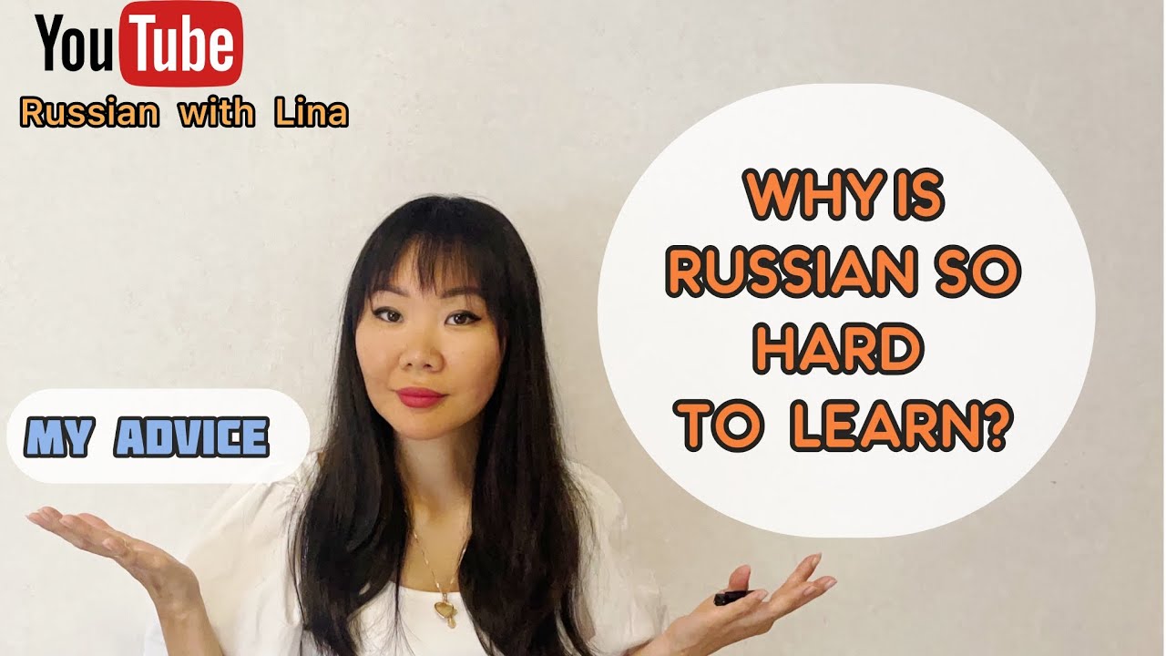 Why is Russian so hard to learn? (My advice as a teacher)