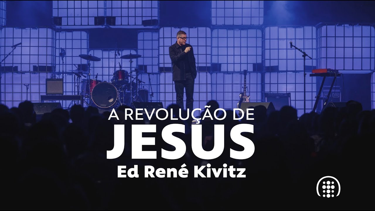 A Revolução de Jesus | Ed René Kivitz