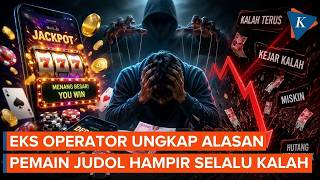 Mantan Operator Bongkar Rahasia Judi Online, Ini Alasan Pemain Hampir 